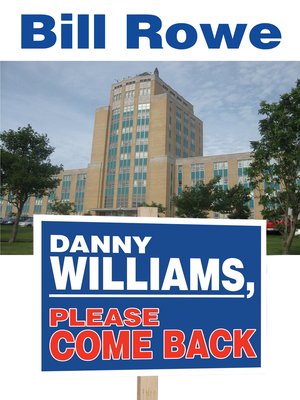cover image of Danny Williams, Please Come Back